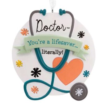 Doctor You're A Lifesaver Ornament