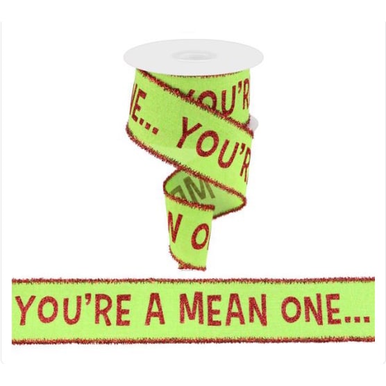 Your a Mean One Ribbon