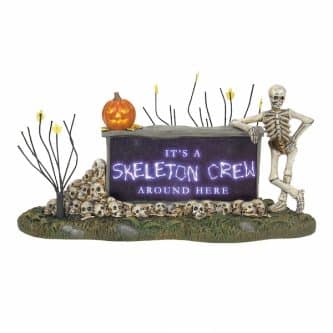 Were A Skeleton Crew Sign Halloween Village Dept 56