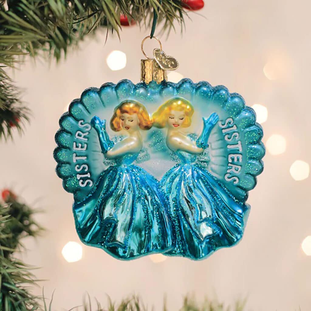 Sisters Sisters Ornament Old World Christmas