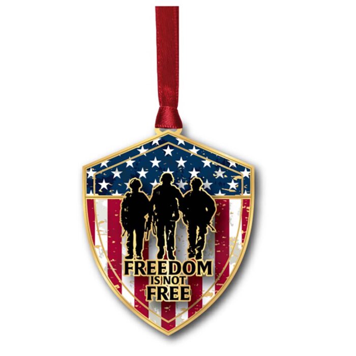 Freedom is Not Free Ornament