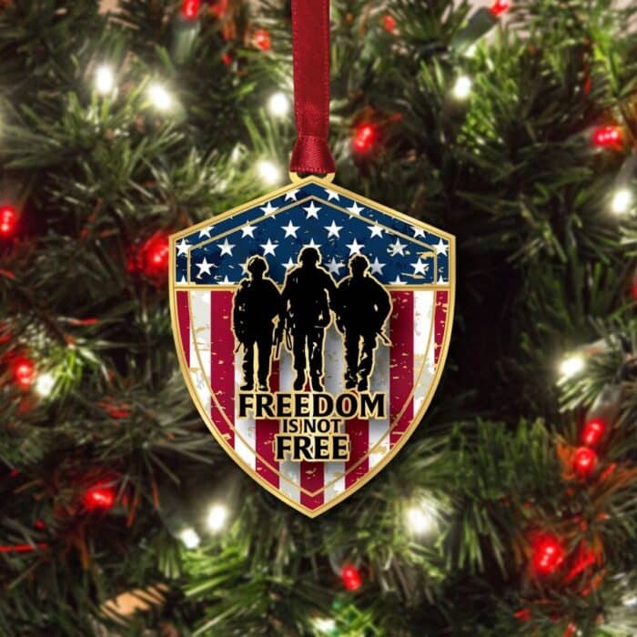 Freedom is Not Free Ornament Glamour